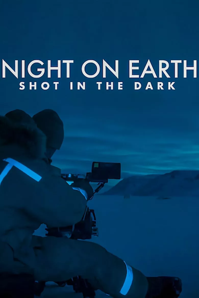 Night on Earth: Shot in the Dark | เบื้องหลังส่องโลกยามราตรี
