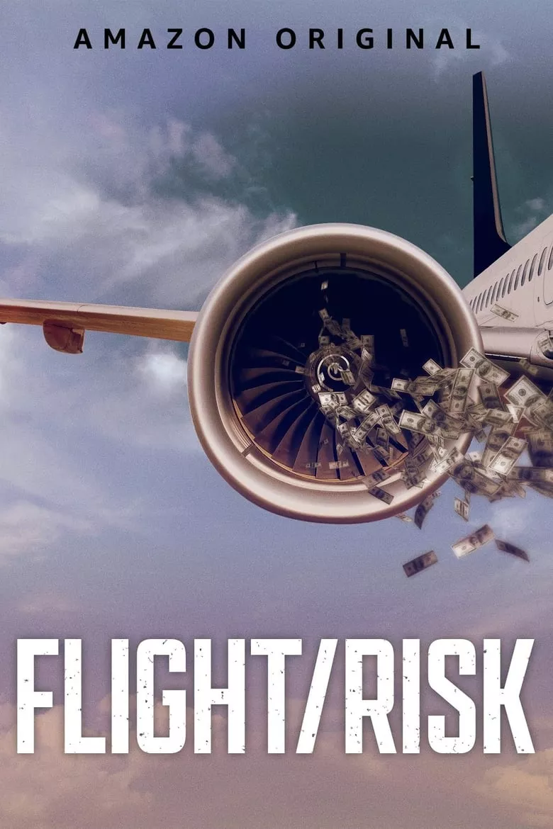 Flight/Risk | เที่ยวบินมหาภัย