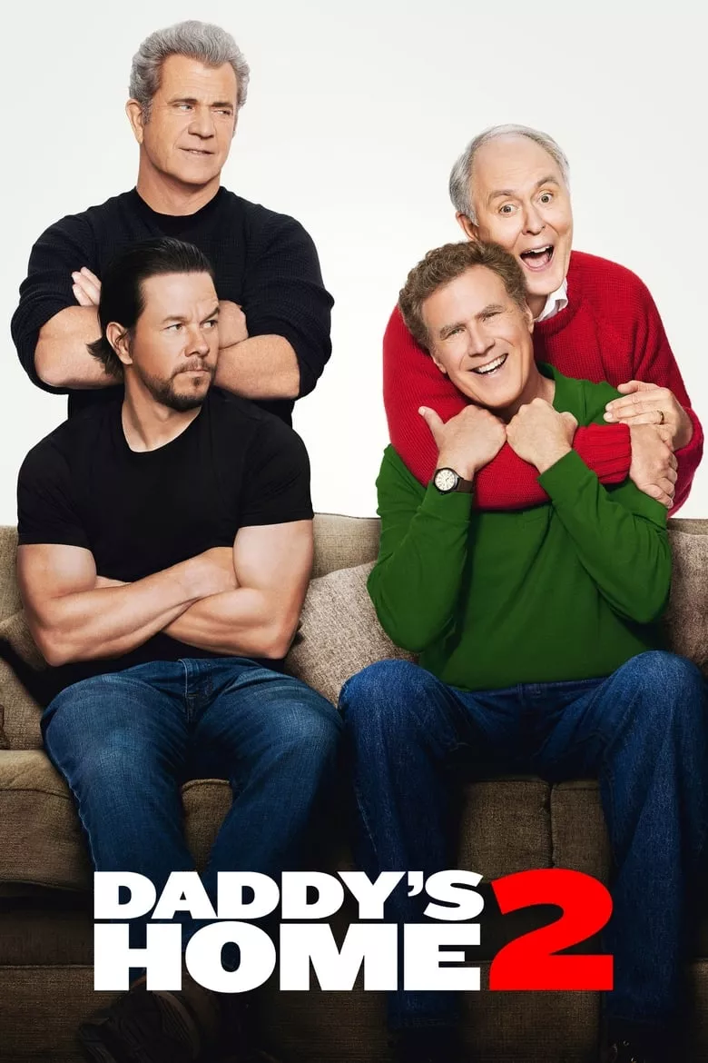 Daddy's Home 2 | สงครามป่วน (ตัว) พ่อสุดแสบคูณ 2