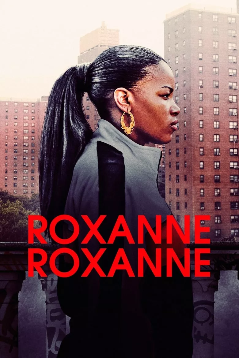 Roxanne Roxanne | ร็อกแซนน์ ร็อกแซนน์