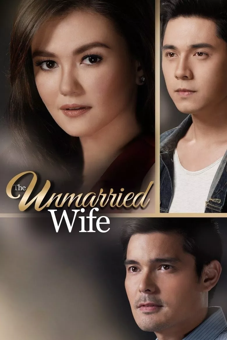 The Unmarried Wife | บททดสอบของหัวใจ