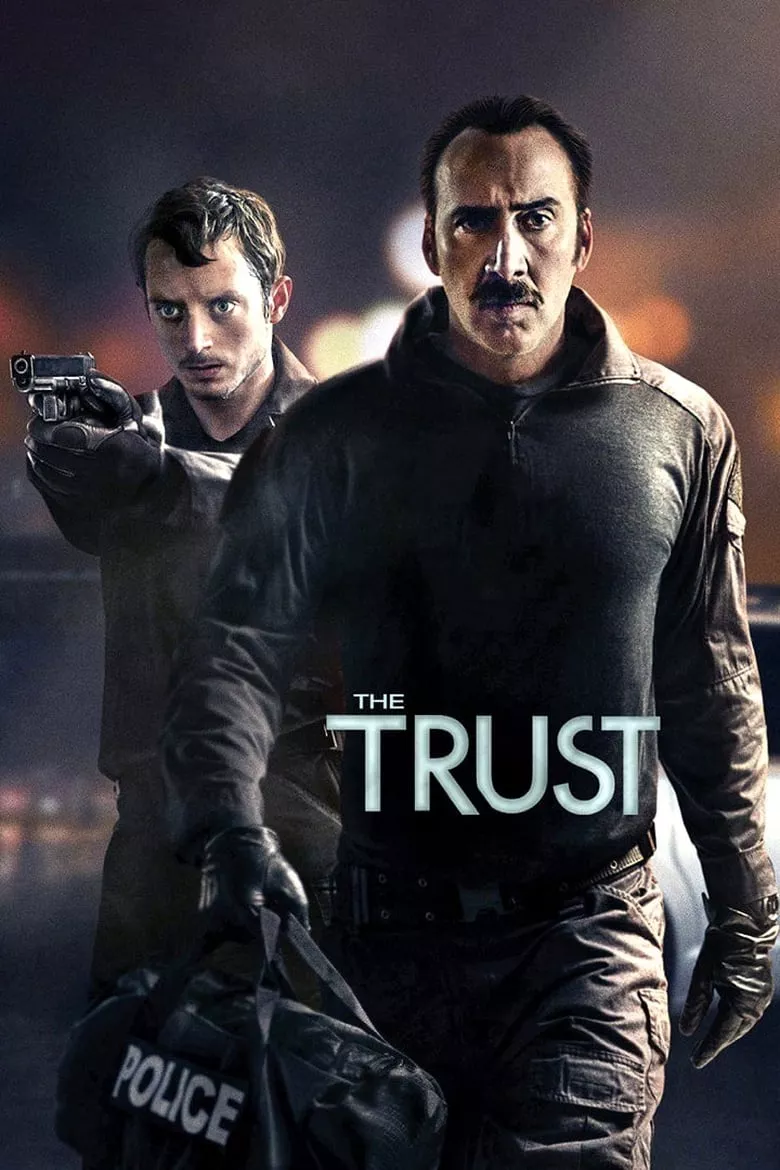 The Trust | คู่ปล้นตำรวจแสบ