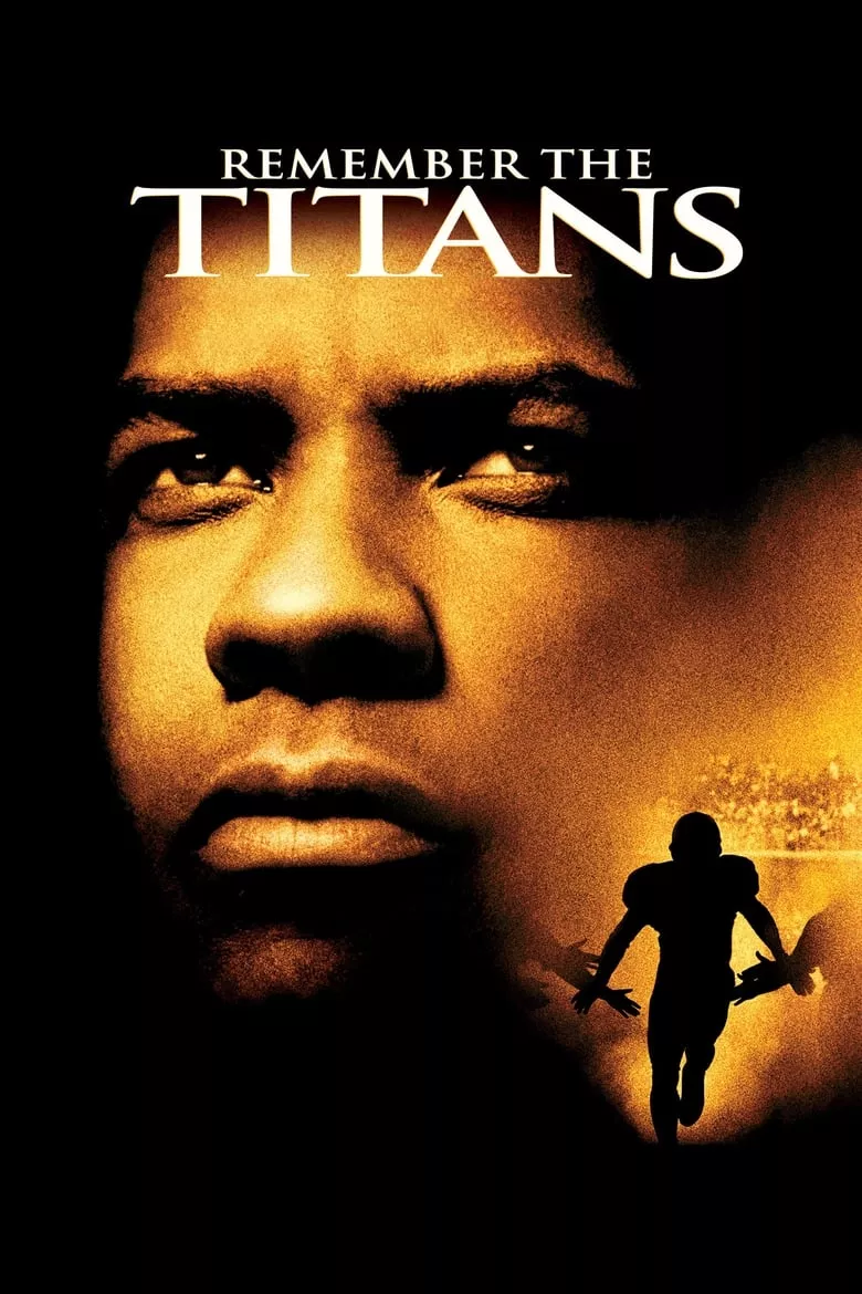 Remember the Titans | ไททันส์ สู้หมดใจ เกียรติศักดิ์ก้องโลก