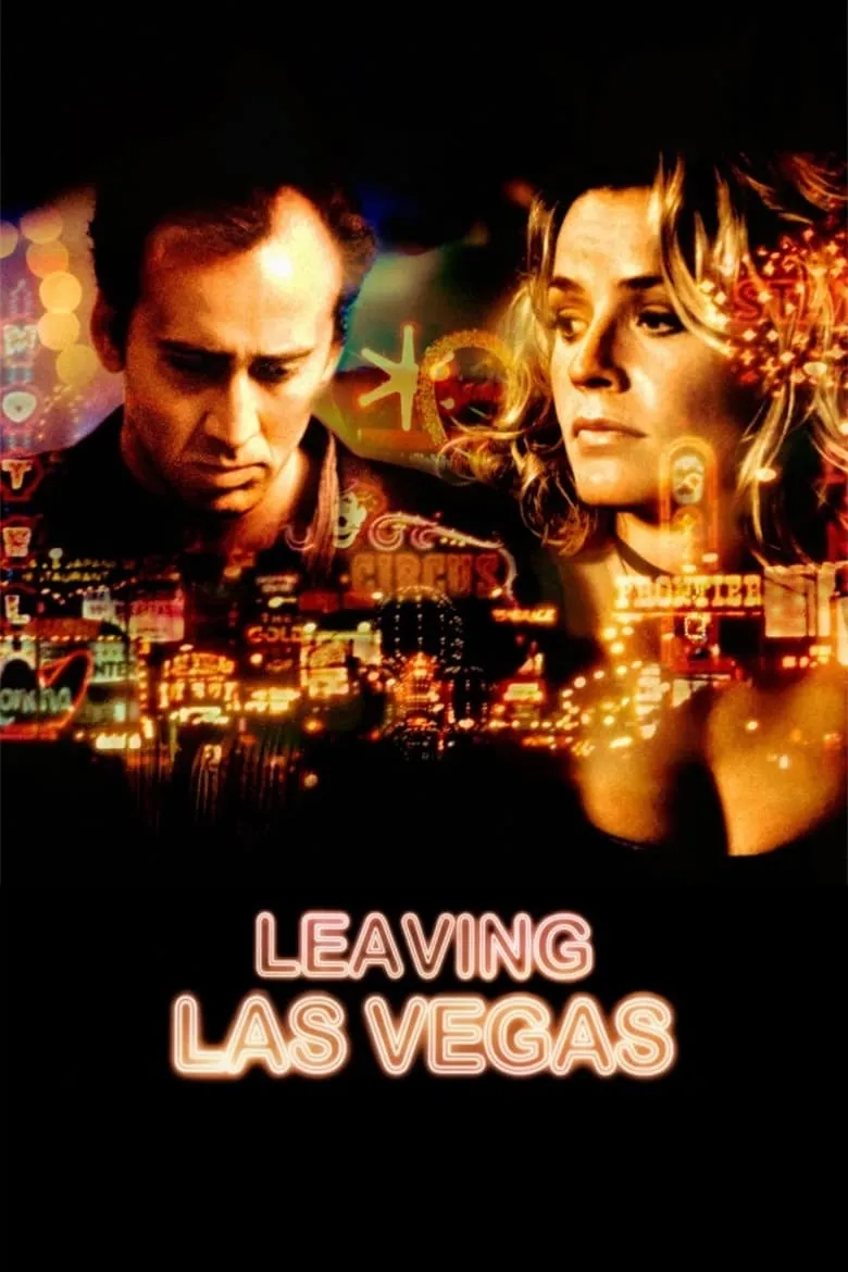 Leaving Las Vegas |  ดื่มรักลาสเวกัส