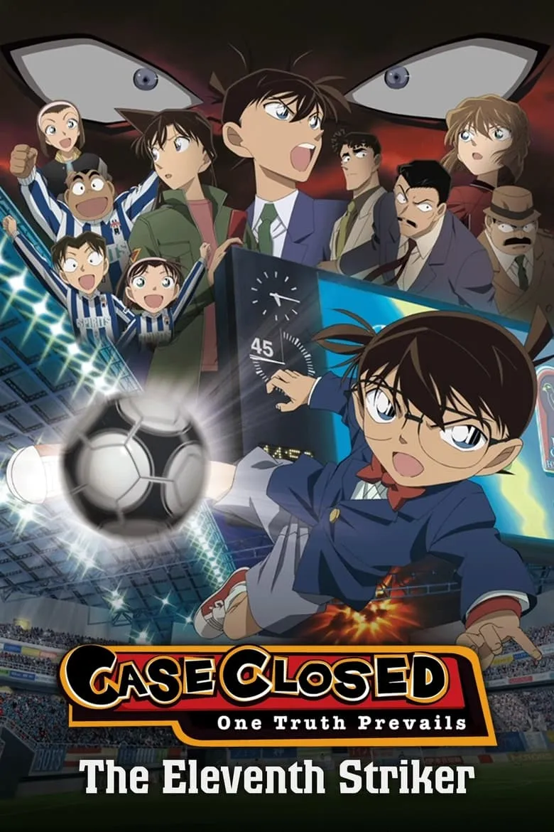 Detective Conan Movie 16: The Eleventh Striker  | ยอดนักสืบจิ๋วโคนัน เดอะมูฟวี่ 16: ปริศนาระทึก-ศึกลูกหนังมรณะ