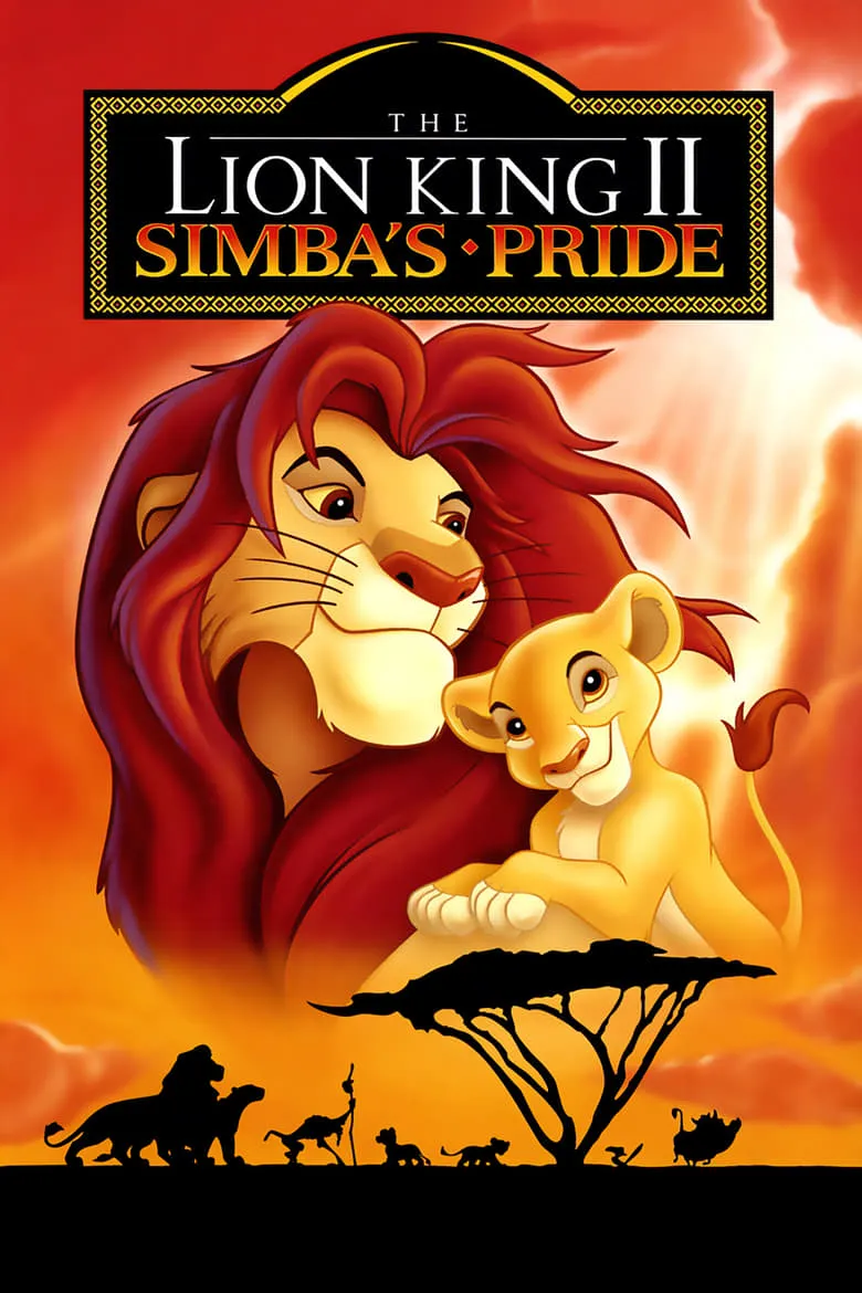 The Lion King II: Simba's Pride | เดอะไลอ้อนคิง 2: ซิมบ้าเจ้าป่าทรนง