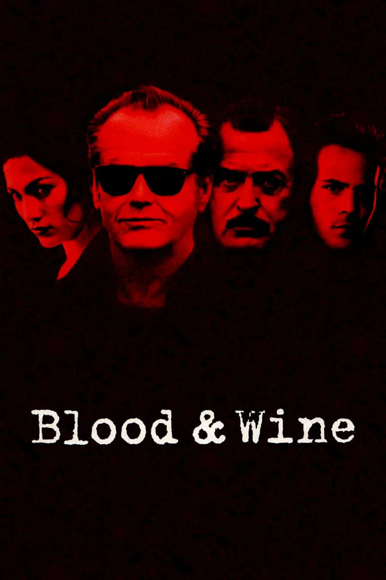 Blood and Wine | ขบวนคนปล้นไม่เลือก