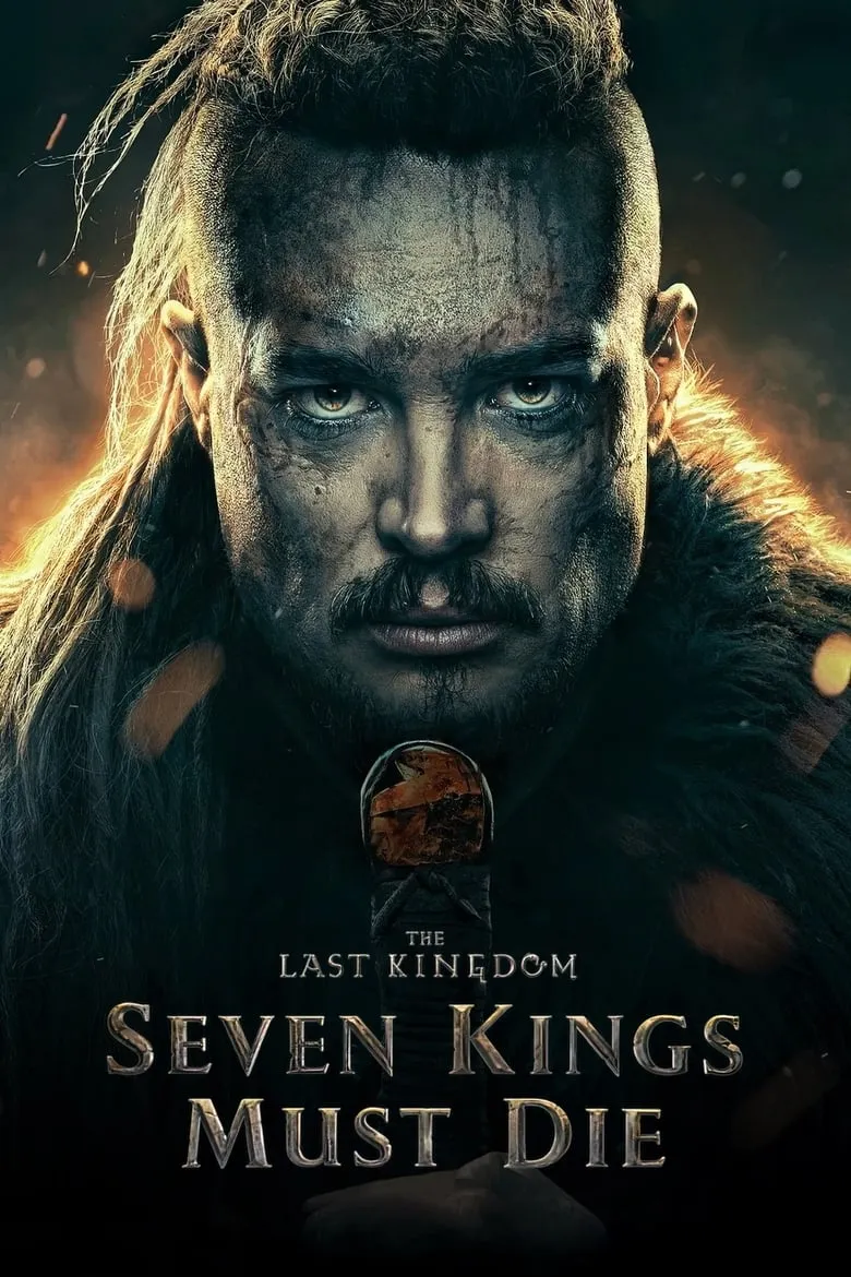 The Last Kingdom: Seven Kings Must Die | เจ็ดกษัตริย์จักวายชนม์